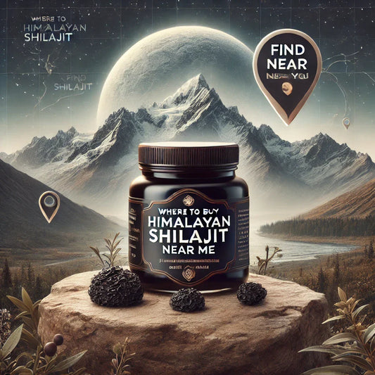 Where to Buy Pure Himalayan Shilajit Near Me – Find Authentic Shilajit Easily